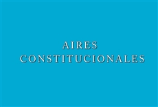 Aires constitucionales